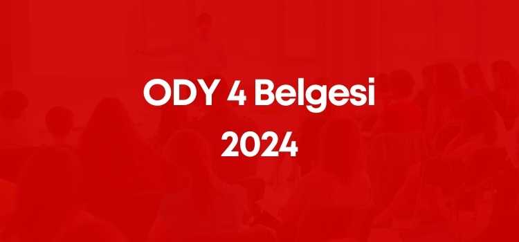 ODY 4 Belgesi 2024